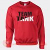 Team Tank Sweatshirt On Sale