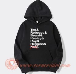 Ted and Rebecca And Beard Hoodie On Sale