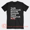 Ted and Rebecca And Beard T-shirt On Sale