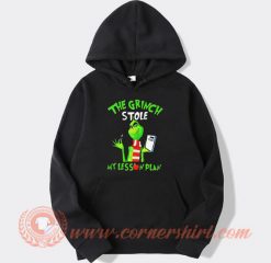 The Grinch Stole My Lesson Plan Hoodie On Sale