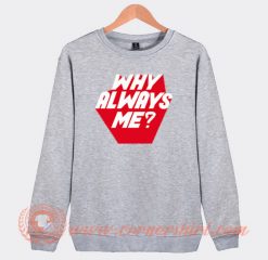 KIM Junmyeon Why Always Me Sweatshirt On Sale