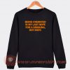 Being Cremated Is My Last Hope For a Smoking Sweatshirt On Sale