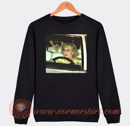 Betty White And Carol Channing Drive Around LA Sweatshirt On Sale