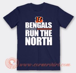Cincinnati Bengals Run The North T-shirt On Sale