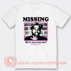 Earl Ofwgkta Missing Have You Seen Me T-shirt On Sale