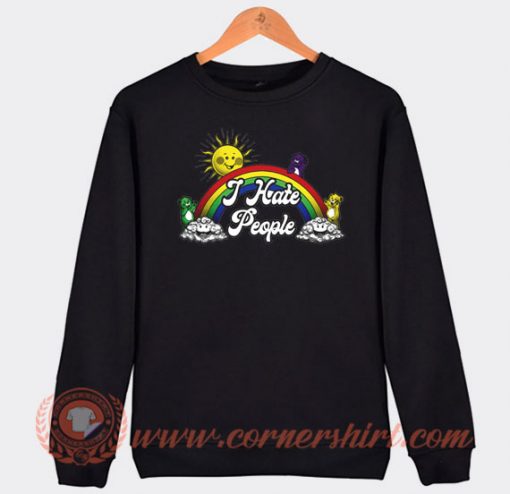I Hate People Rainbow Sweatshirt On Sale