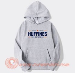 Leadership Huffines For Governor Hoodie On Sale