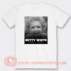 RIP Betty White T-shirt On Sale