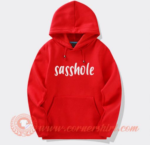 Sasshole Hoodie On Sale