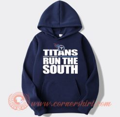 Tennessee Titans Run The South Hoodie On Sale