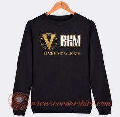 BHM Black History Month Logo Sweatshirt On Sale