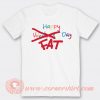 Happy Valentines Fat Day ChukiCasso T-shirt On Sale
