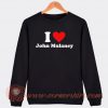 I Love John Mulaney Sweatshirt On Sale