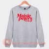 Maisie Peters is My Gf Sweatshirt On Sale