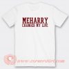 Meharry Changed My Life T-shirt On Sale