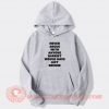 Never Argue With Anyone Harriet Hoodie On Sale