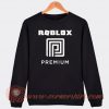 Roblox Premium Logo Sweatshirt On Sale