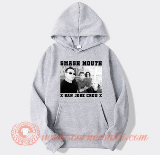 Smash Mouth X San Jose Crew Hoodie On Sale