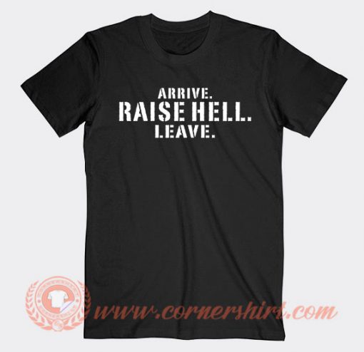 Stone Cold Arive Raise Hell Leave T-shirt On Sale