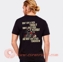 Bikers Don't Give A Fuck Today T-shirt On Sale