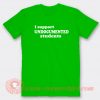 I Support Undocumented Students T-shirt On Sale