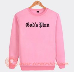 Gods-Plan-Sweatshirt-On-Sale
