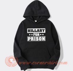 Hillary-For-Prison-Hoodie-On-Sale