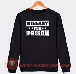 Hillary-For-Prison-Sweatshirt-On-Sale