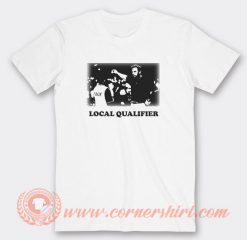 Local-Qualifier-T-shirt-On-Sale