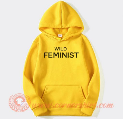 Wild-Feminist-Hoodie-On-Sale
