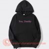 Yes-Daddy-Hoodie-On-Sale