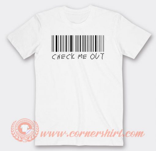 Check Me Out Barcode T-shirt On Sale