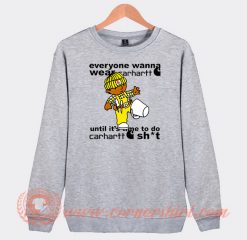 Everyone Wanna Wear Carhartt Sweatshirt On Sale
