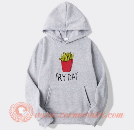 Fryday French Fries Hoodie On Sale