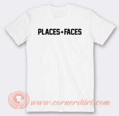 Places Faces T-shirt On Sale