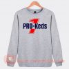 Pro Keds One Sweatshirt On Sale