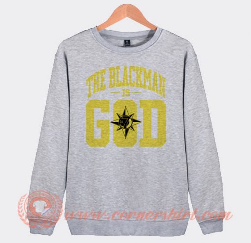 The Blackman Is God Sweatshirt On Sale