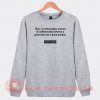 There Is A Tremendous Amount Of Craftsmanship Between A Great Idea Sweatshirt On Sale