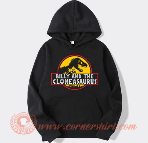 Billy And The Cloneasaurus Hoodie On Sale