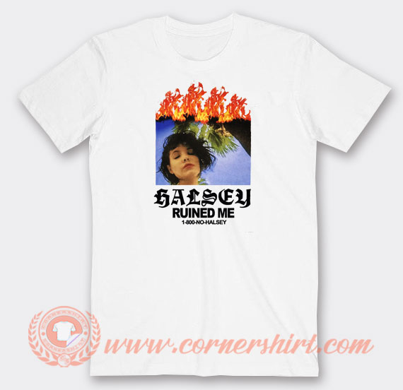 Halsey-Ruined-Me-T-shirt-On-Sale