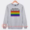 Kiss-Whoever-The-Fuck-You-Want-Sweatshirt-On-Sale