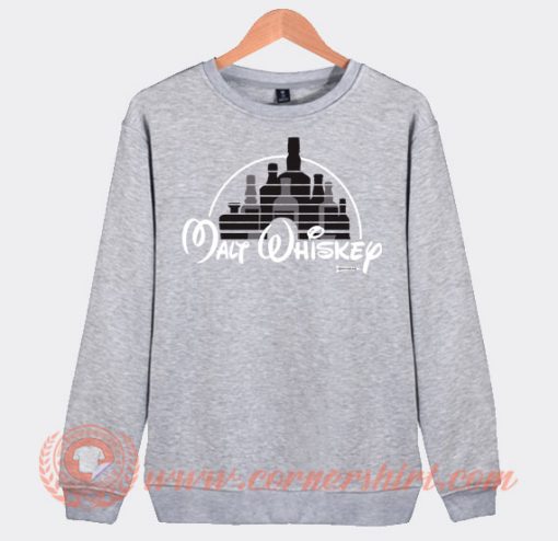 Malt-Whiskey-not-Walt-Disney-Sweatshirt-On-Sale