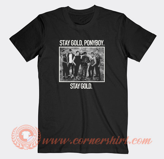 The Outsiders Stay Gold Ponyboy T-shirt On Sale
