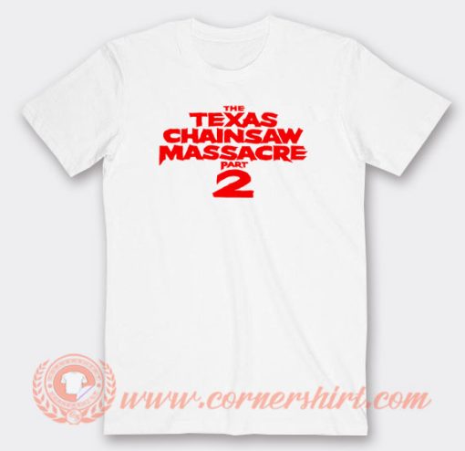 The-Texas-Chainsaw-Massacre-Part-2-T-shirt-On-Sale