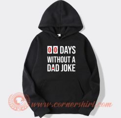 00-Days-Without-A-Dad-Joke-hoodie-On-Sale