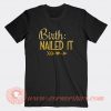 Birth-Nailed-It-T-shirt-On-Sale