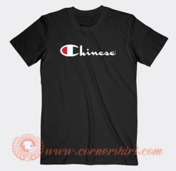 Chinese-Champions-Parody-T-shirt-On-Sale