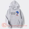 Friendly-Reminder-That-She-Doesn’t-Love-You-Back-hoodie-On-Sale