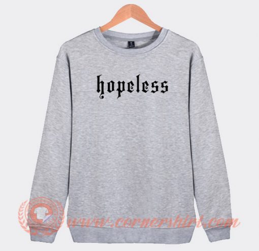 Halsey-Hopeless-Is-A-State-Of-Mind-Sweatshirt-On-Sale