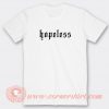 Halsey-Hopeless-Is-A-State-Of-Mind-T-shirt-On-Sale